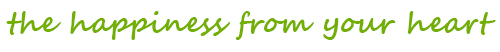 the happinese from your heart